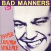 BAD MANNERS-CD-Inner London Violence