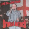 Brutal attack-CD-Like Falling Rain