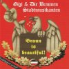 GIGI & DIE BRAUNEN STADTMUSIKANTEN-CD-Braun Is Beautiful!