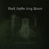 BLACK DEPTHS GREY WAVES-DIGIPACK-Nightmare Of The Blackened Heart