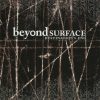 BEYOND SURFACE-CD-Destination’s End