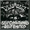 DEATHRAGE-CD-Self Conditioned, Self Limited