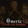 OMERTA-CD-Litość Jest Zbrodnią