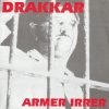 DRAKKAR-CD-Armer Irrer