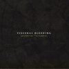 VISCERAL BLEEDING-CD-Absorbing The Disarray