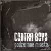 CONTRA BOYS-CD-Podziemne Miasto