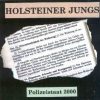 HOLSTEINER JUNGS-CD-Polizeistaat 2000