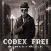 CODEX FREI-CD-Streetrock