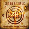 ZIMMERS HOLE-CD-When You Were Shouting At The Devil… We Were In League With Satan