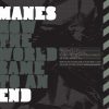 MANES-CD-How The World Came To An End