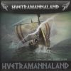 HVETRAMANNALAND-CD-Land of the White Gods
