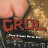 GROL-CD-True Stench Never Dies!