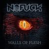 NOFUCK-CD-Walls Of Flesh