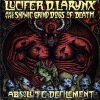 LUCIFER D. LARYNX AND THE SATANIC GRIND DOGS OF DEATH-CD-