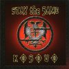 STAY THE SAME-CD-Kosovo