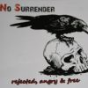 NO SURRENDER-CD-Rejected, Angry & Free