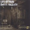 LIFE OF PAIN & DRITTE HALBZEIT-CD-Jetzt Bist Du Frei