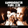 KOMMANDANTUR PORN CLUB-Digipack-Lutetia