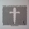 THE LOVECRAFT SEXTET-Vinyl-Black†​White