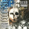 CODE 291-CD-Tolerant Today, Dead Tomorrow