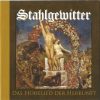 STAHLGEWITTER-CD-Das Hohelied Der Herkunft
