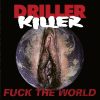 DRILLER KILLER-CD-Fuck The World