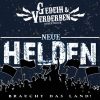 GEDEIH & VERDERBEN-CD-Neue Helden Braucht Das Land
