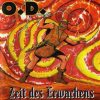 O.D.-CD-Zeit Des Erwachens