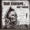 VARIOUS-CD-Our Europe… Not Theirs Vol. 2
