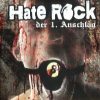 VARIOUS-Digipack-Hate Rock – Der 1. Anschlag