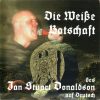 DIE WEISSE BOTSCHAFT-CD-Des Ian Stuart Donaldson Auf Deutsch