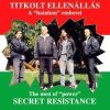 TIRKOLT ELLENALLAS-CD-A “Hatalom” Emberei