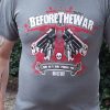 BEFORE THE WAR-Shirt-Our hate will pursue you