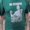 NO REMORSE-Shirt-Keep it white