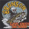 BRONSON-Digipack-Live Fast Die Hard