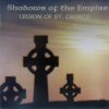LEGION OF St-GEORGE-CD-Shadows Of The Empire
