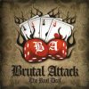 BRUTAL ATTACK-CD-The Real Deal