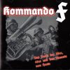 KOMMANDO F-CD-Das Beste Der 30er, 40er Und Das Neueste Von Heute