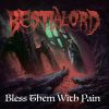 BESTIALORD-CD-Bless Them With Pain