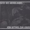 GEIST DES ABENDLANDES-CD-Vom Mythos Zum Logos